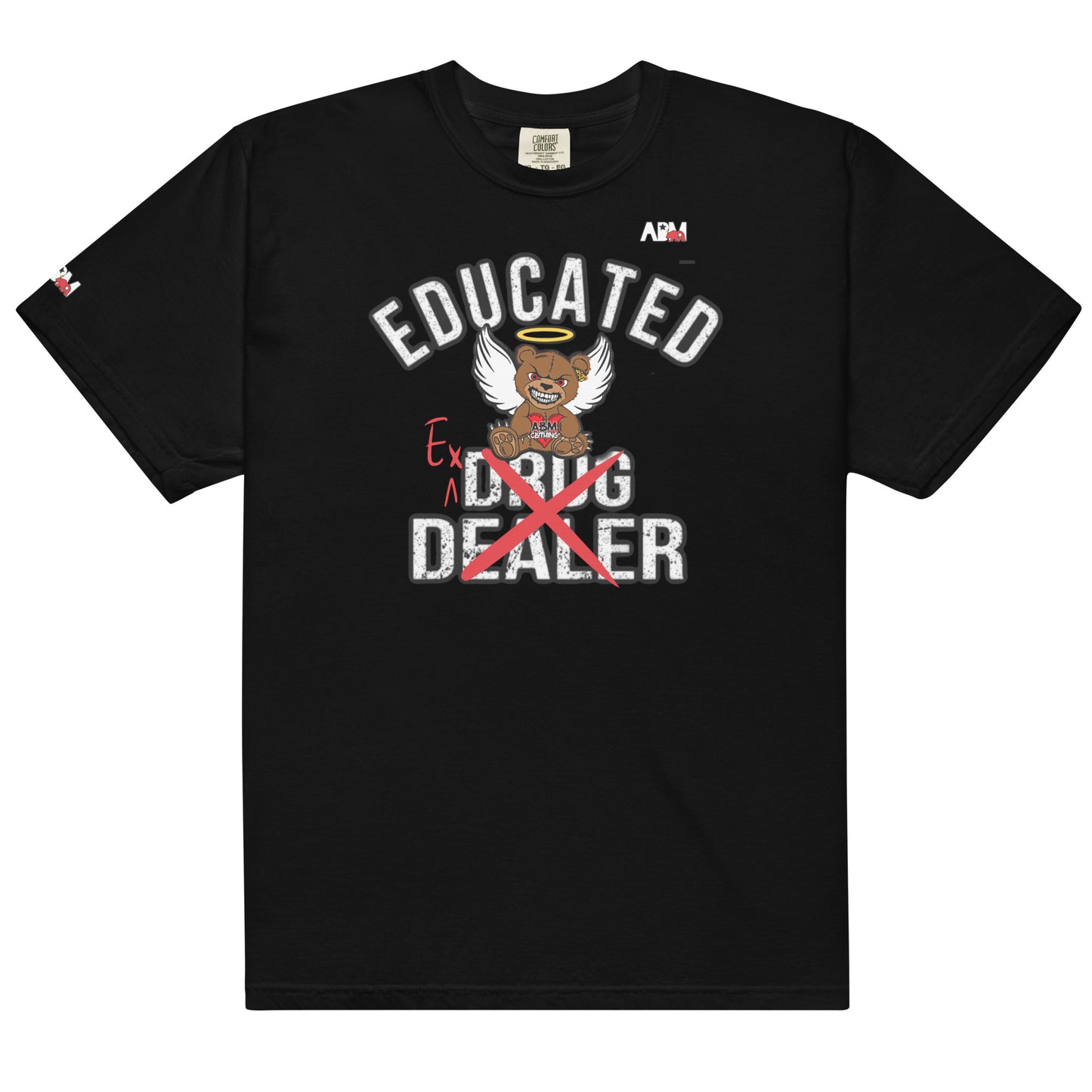 Abm Educated Ex Drug Dealer Tee